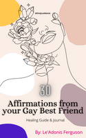 Affirmations from your Gay Best Friend E-Book